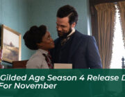 the gilded age season 4 release date set for november k66i