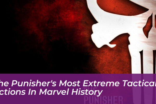 the punishers most extreme tactical actions in marvel history 1qhS