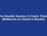 the rookie season 9 casts troian bellisario as nolans rookie m6FD