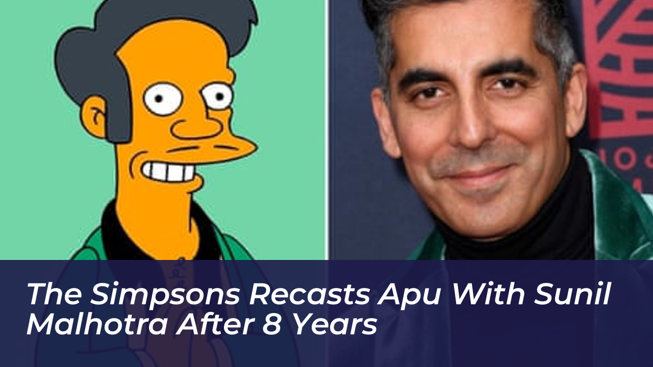 the simpsons recasts apu with sunil malhotra after 8 years RjZI