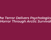 the terror delivers psychological horror through arctic survival pocv