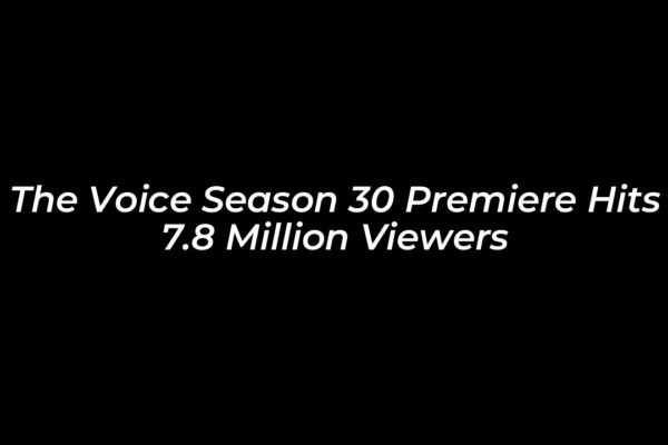 the voice season 30 premiere hits 7 8 million viewers oA5Q