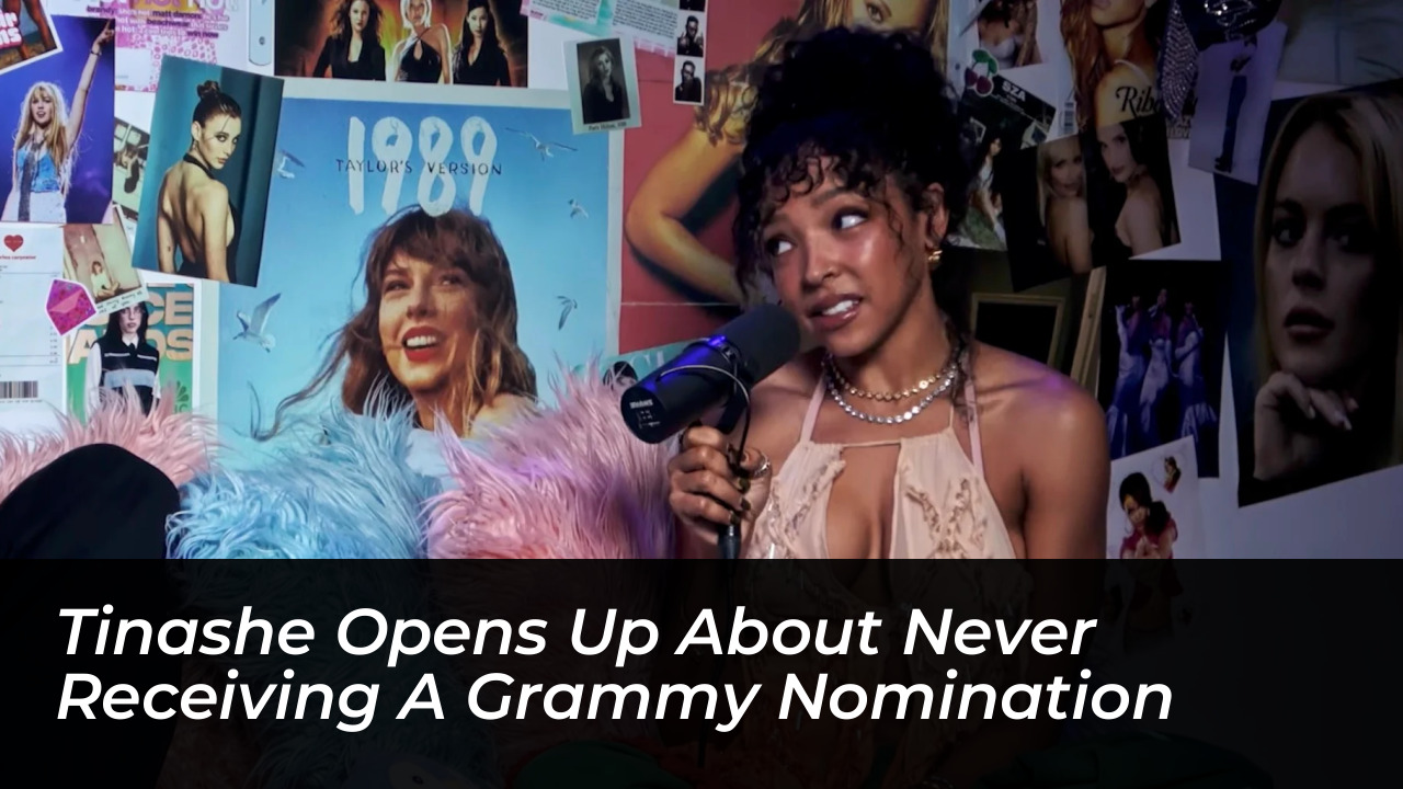tinashe opens up about never receiving a grammy nomination Tp84