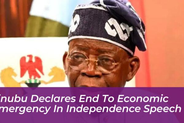 tinubu declares end to economic emergency in independence speech 19al