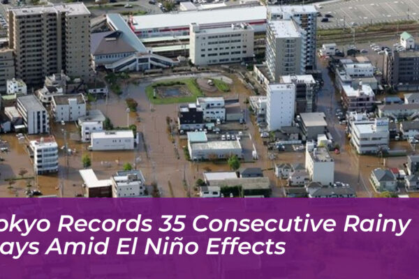 tokyo records 35 consecutive rainy days amid el nino effects xm4p