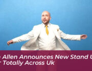 tom allen announces new stand up tour totally across uk tBSI
