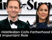tom hiddleston calls fatherhood his most important role vZOK