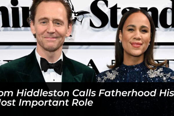 tom hiddleston calls fatherhood his most important role vZOK