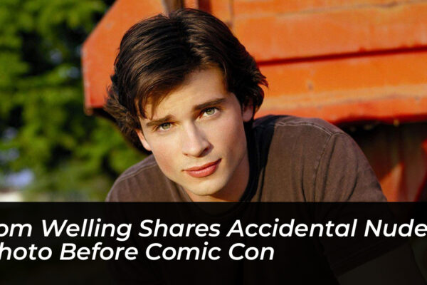 tom welling shares accidental nude photo before comic con 7fyt