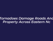 tornadoes damage roads and property across eastern nc H6Kq