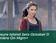 treasure island sets october 11 premiere on mgm pMIF