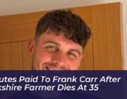 tributes paid to frank carr after yorkshire farmer dies at 35 XhAr