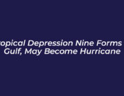 tropical depression nine forms in gulf may become hurricane j40p