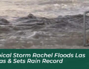 tropical storm rachel floods las vegas sets rain record QMrq