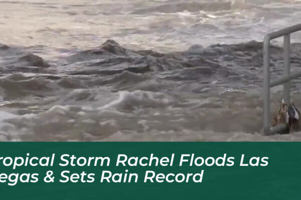 tropical storm rachel floods las vegas sets rain record QMrq