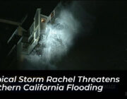 tropical storm rachel threatens southern california flooding UHYT