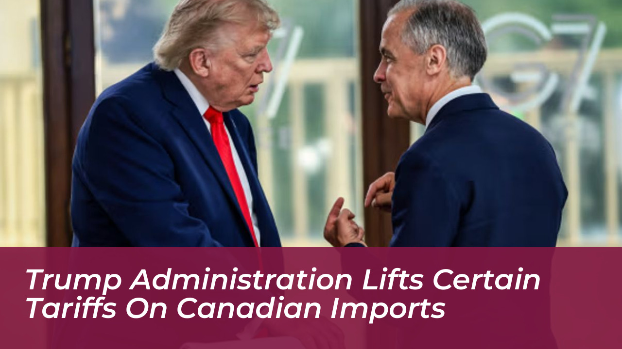 trump administration lifts certain tariffs on canadian imports bcat