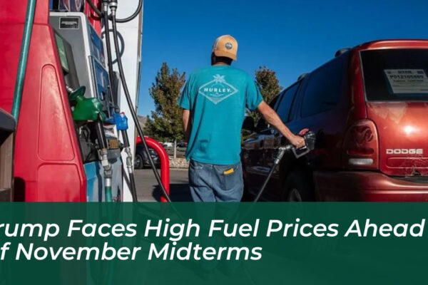 trump faces high fuel prices ahead of november midterms IZNB