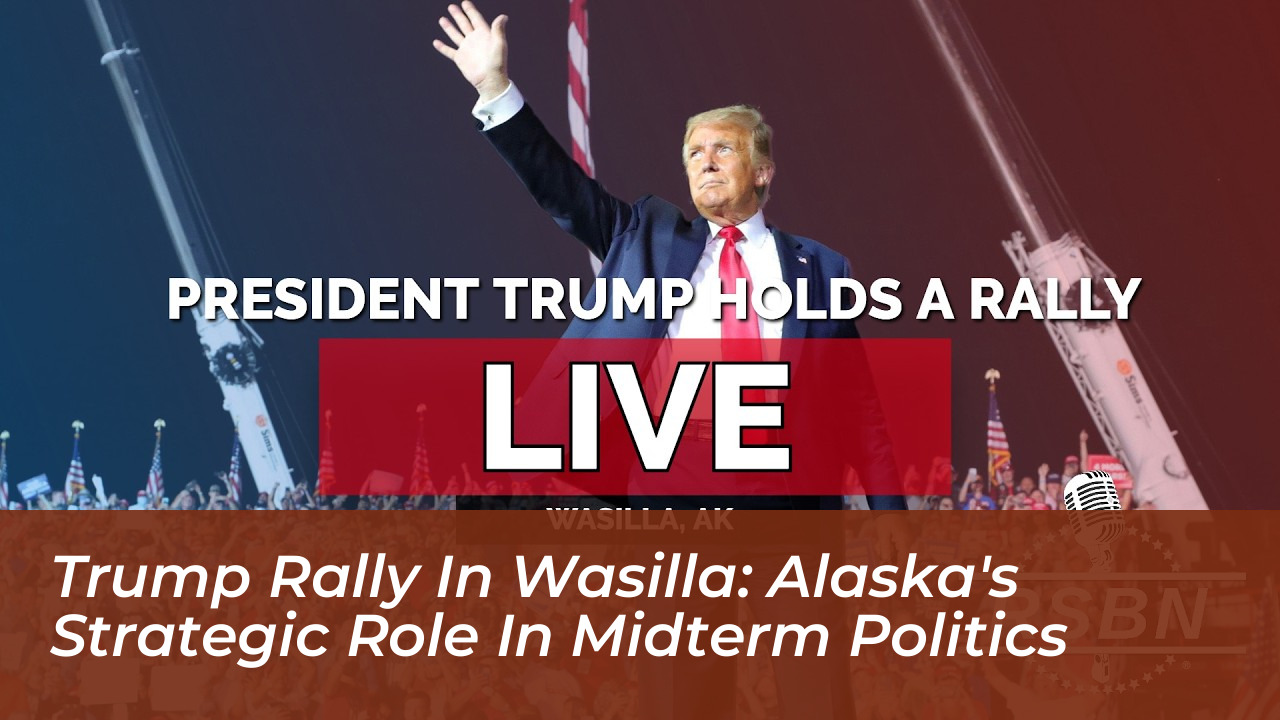 trump rally in wasilla alaskas strategic role in midterm politics CdJY