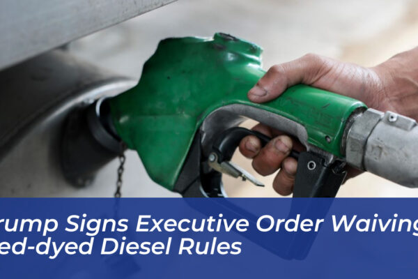 trump signs executive order waiving red dyed diesel rules 18ih