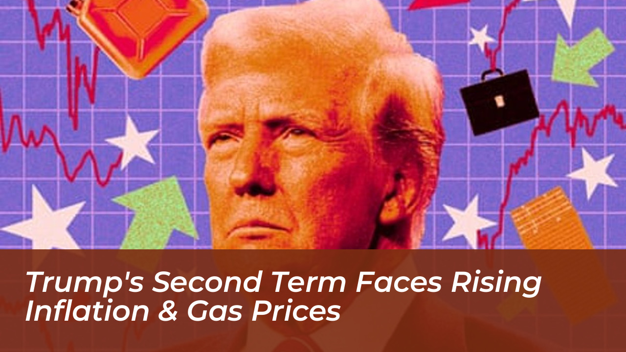 trumps second term faces rising inflation gas prices V1tk