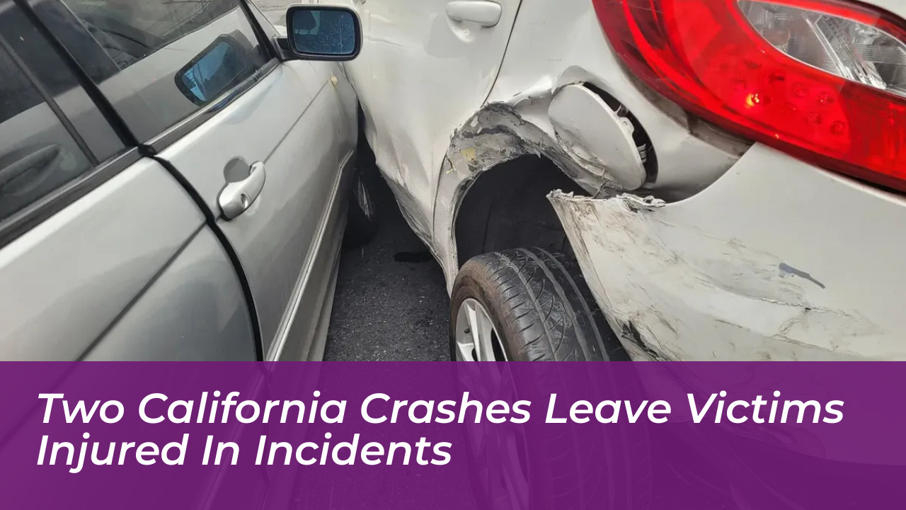 two california crashes leave victims injured in incidents 8pen