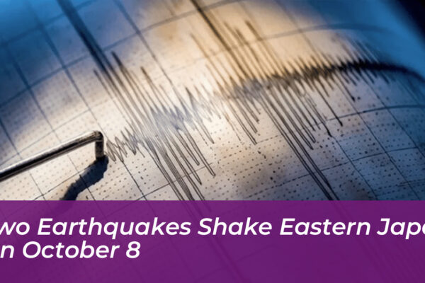 two earthquakes shake eastern japan on october 8 ORWT