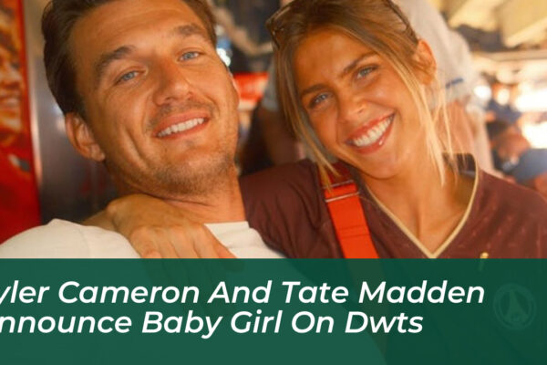 tyler cameron and tate madden announce baby girl on dwts ctBM