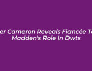 tyler cameron reveals fiancee tate maddens role in dwts r9Xk