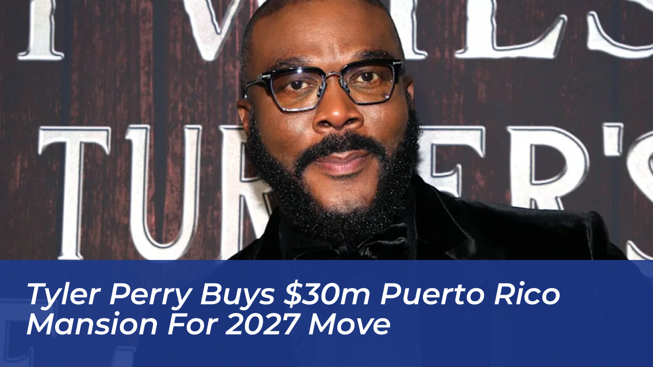 tyler perry buys 30m puerto rico mansion for 2027 move wsda