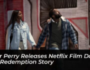 tyler perry releases netflix film doing life redemption story kcfr