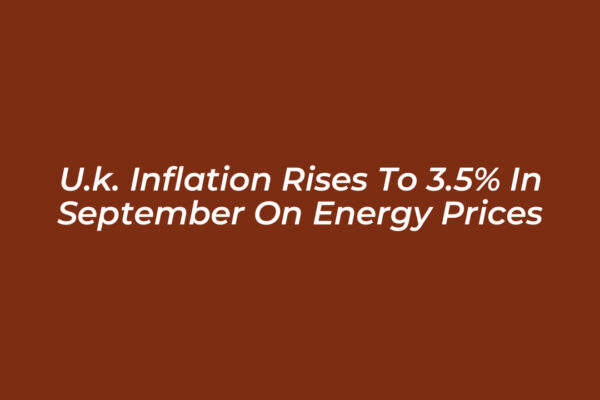 u k inflation rises to 3 5 in september on energy prices MzVO