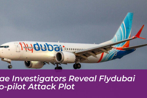 uae investigators reveal flydubai co pilot attack plot Tszs