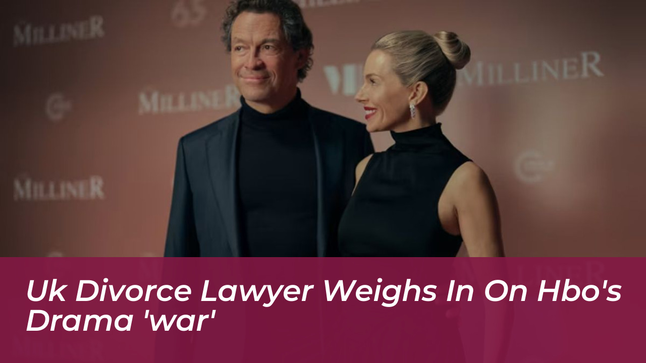 uk divorce lawyer weighs in on hbos drama war 5G33