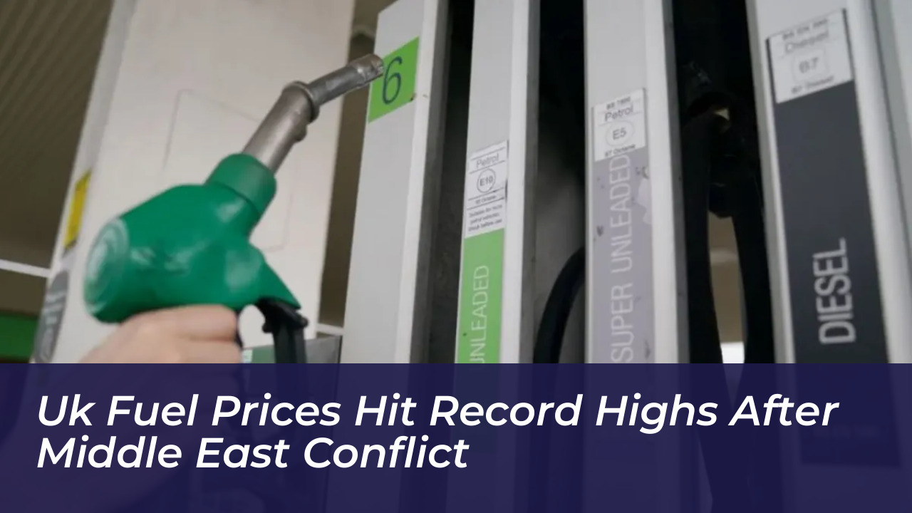 uk fuel prices hit record highs after middle east conflict F78Q