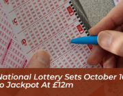 uk national lottery sets october 10 lotto jackpot at 12m yewz