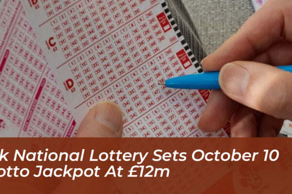 uk national lottery sets october 10 lotto jackpot at 12m yewz