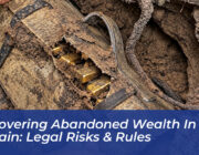 uncovering abandoned wealth in wild terrain legal risks rules JXgj