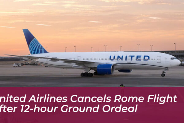 united airlines cancels rome flight after 12 hour ground ordeal vgns