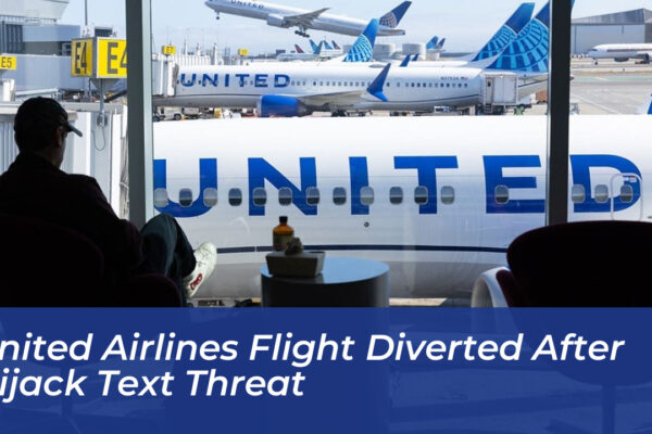 United Airlines Flight Diverted After Hijack Text Threat