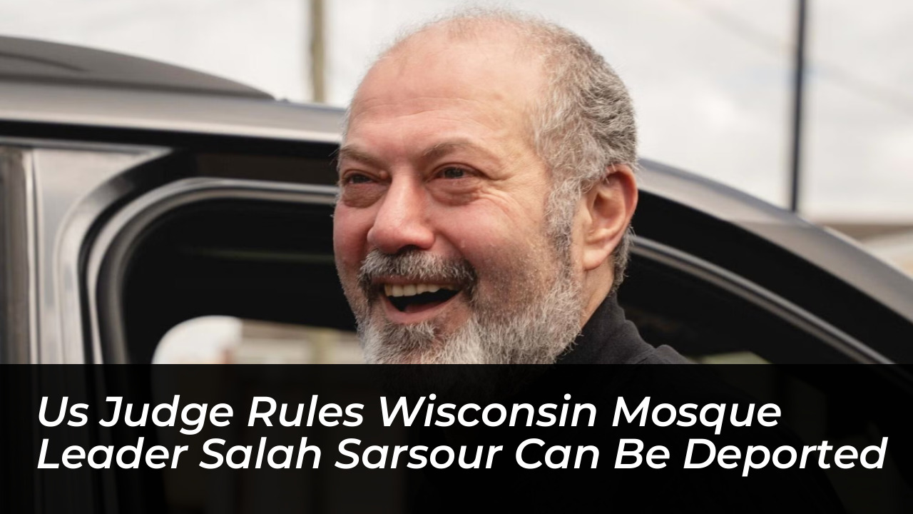 us judge rules wisconsin mosque leader salah sarsour can be deported PmFg