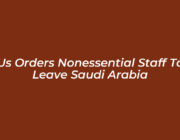 us orders nonessential staff to leave saudi arabia zgxt