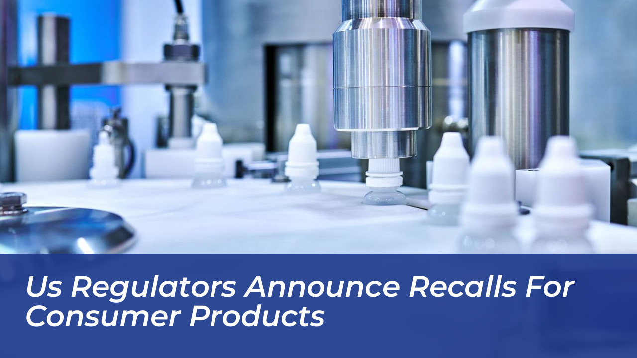 us regulators announce recalls for consumer products 4Rzc