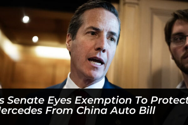 us senate eyes exemption to protect mercedes from china auto bill sMuS