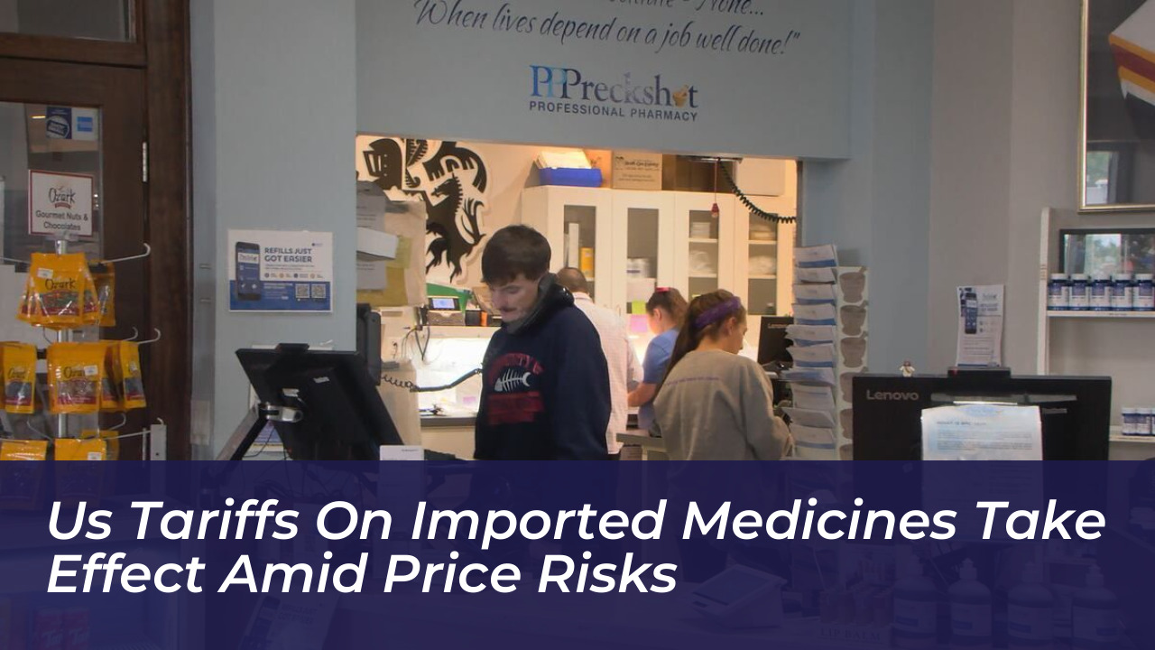 us tariffs on imported medicines take effect amid price risks pKgj