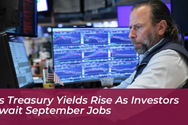 us treasury yields rise as investors await september jobs chY7