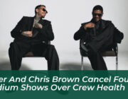 usher and chris brown cancel four stadium shows over crew health 9UdR