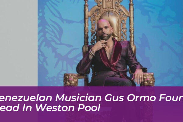 venezuelan musician gus ormo found dead in weston pool lxgM