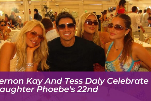 vernon kay and tess daly celebrate daughter phoebes 22nd Tum4