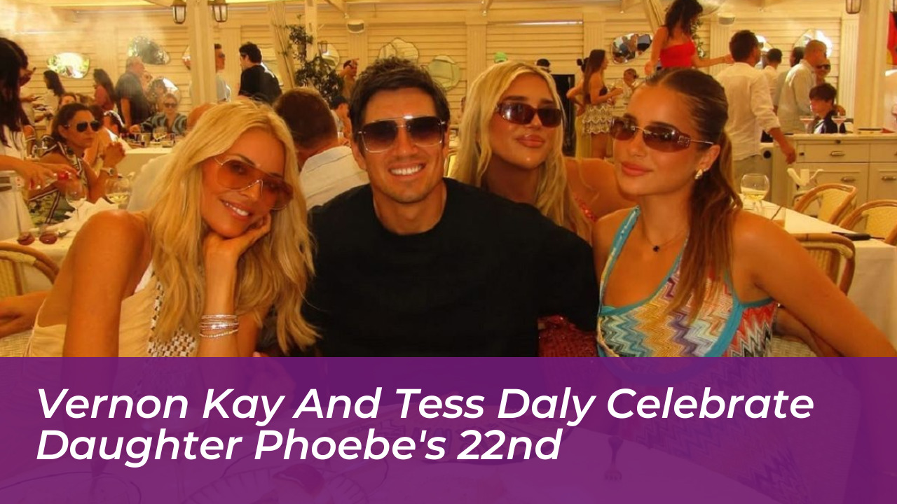 vernon kay and tess daly celebrate daughter phoebes 22nd Tum4